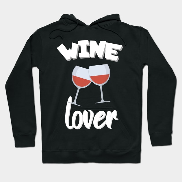 Wine lover Hoodie by maxcode